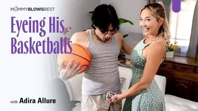 Adira Allure Eyeing His Basketballs 2026 09 22 Porn Video